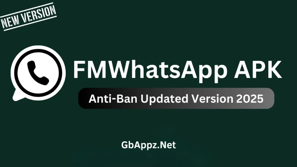 FM WhatsApp APK GbAppz.Net