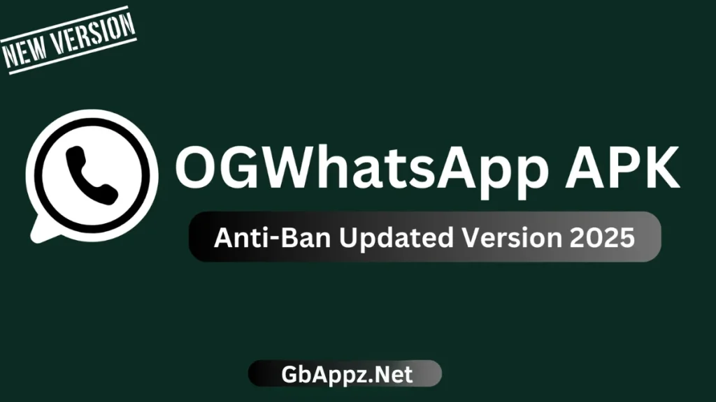 OGWhatsApp APK GbAppz.Net