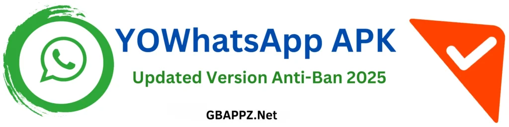 What is YOWhatsApp APK