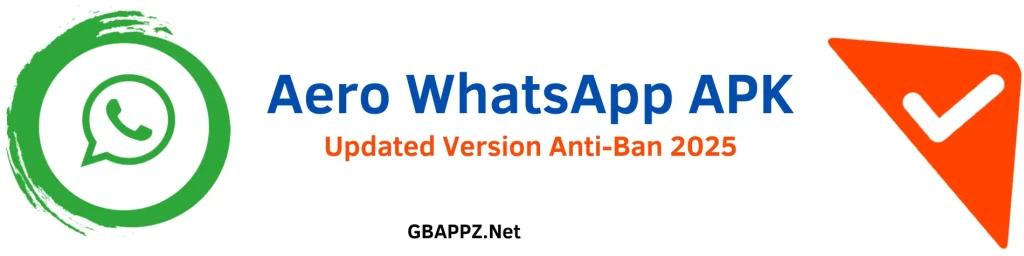 What is Aero WhatsApp APK